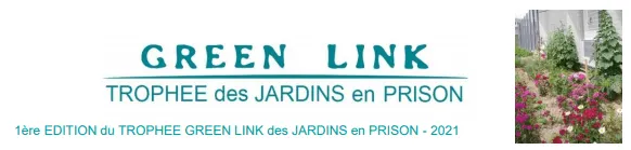 Trophée Green Link des jardins en détention