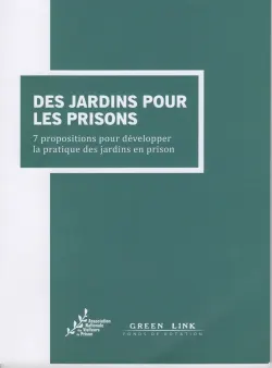 ANVP et Green Link : un partenariat pour développer les jardins en Prison